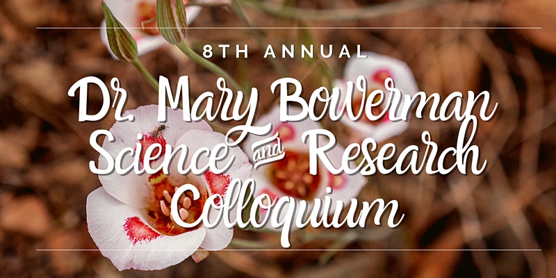 8th Annual Mary Bowerman Science and Research Colloquium banner